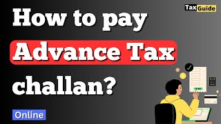 How to pay Advance Tax challan online 202425  Advance Tax online  Advance Tax challan payment [upl. by Adam]