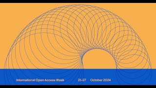 Open Access Week 2024 [upl. by Reizarf]