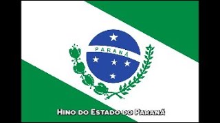 Hino do Estado do Paraná  Legendado Letra e Música [upl. by Georgeta]