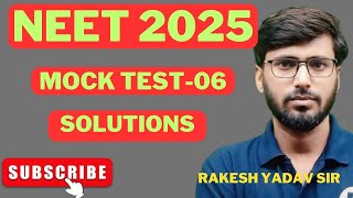 Mock test 6 solution by Rakesh yadav sir  NEET 2025 2026 [upl. by Vernice16]