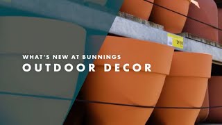 Whats New at Bunnings  Outdoor Decor  Bunnings Warehouse [upl. by Josephson]