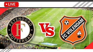 🔴 Feyenoord vs Volendam LIVE Match Score Streaming Full HD  Netherlands Eredivisie 2023 [upl. by Burnham]