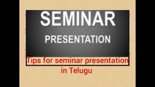 Tips for seminar presentation  Telugu [upl. by Joachim]