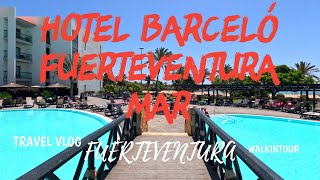 hotel Barceló Fuerteventura Mar walkingtour 4K [upl. by Ozan]