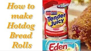 How to make Hotdog Bread Rolls  Quick amp Easy Home Made Recipe [upl. by Konstantine707]