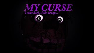 SFM FNaF Five Nights at Freddys My Curse [upl. by Buskirk]