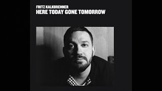 Fritz Kalkbrenner  Grove Official Audio [upl. by Arriaes280]