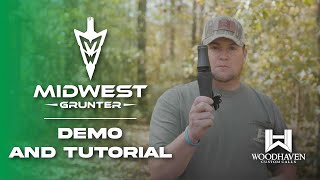 WoodHavens Midwest Grunter Demo amp Tutorial [upl. by Therine]