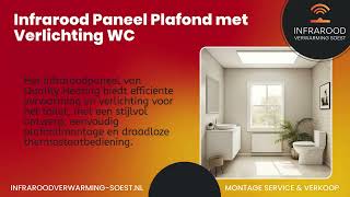 Infrarood Paneel Plafond met Verlichting WC  Infrarood Verwarming Soest [upl. by Hillegass622]