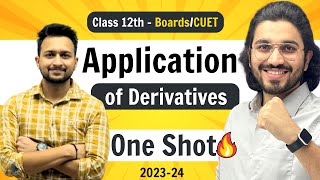 Application Of Derivatives  Class 12 Maths  NCERT for Boards amp CUET [upl. by Koziel]