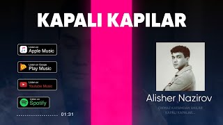 Alisher Nazirov  Kapali Kapilar Cover prodby SkennyBeatz [upl. by Tshombe108]