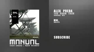 Alex Preda  You Know Them Original Mix [upl. by Airelav574]