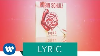 Robin Schulz – Sugar feat Francesco Yates Official Lyric Video [upl. by Akselaw]