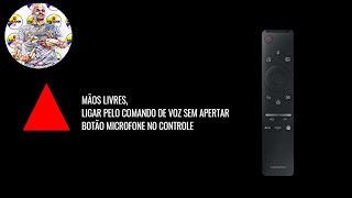 Comando de voz sem apertar botão microfone do controle Smart TV Samsung [upl. by Leblanc]