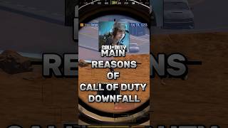 Main Reasons Of CALL OF DUTY Downfall  shorts trending [upl. by Ahsilrae200]