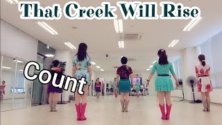 That Creek Will Rise Linedance Count High Beginner Level [upl. by Scribner250]