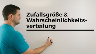 Zufallsgröße und Wahrscheinlichkeitsverteilung Grundlagen mit Beispiel  Mathe by Daniel Jung [upl. by Eurydice376]