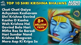 Top 10 Shri Krishna Bhajans  Morning Bhajans Krishna Songs  Best Collection of Krishna Bhajans [upl. by Marianne605]