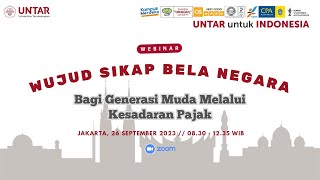 Webinar Wujud Sikap Bela Negara bagi Generasi Muda melalui Kesadaran Pajak Universitas Tarumanagara [upl. by Nostaw]