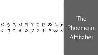 The Phoenician Alphabet Moving From Symbols to Sounds [upl. by Htur580]