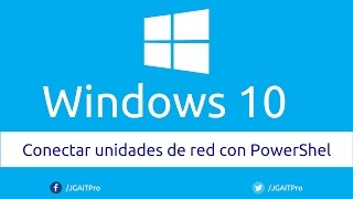 Conectar unidades de red con PowerShell en Windows 10 [upl. by Betty432]