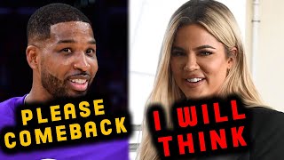 Tristan Thompson Begs Khloe Kardashian to Come Back With Heartfelt Message [upl. by Arita730]