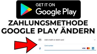 WIE KANN MAN DIE ZAHLUNGSMETHODE BEI GOOGLE PLAY ÄNDERN [upl. by Lehcir574]