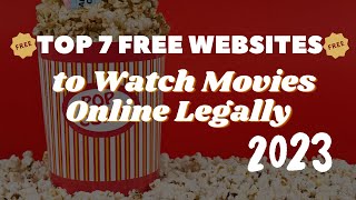 Top 7 Free Websites to Watch Movies Online Legally [upl. by Salahi847]