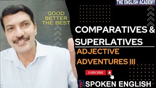 Comparative amp Superlative Adjectives  Adjective Adventure III  TEA SPOKEN ENGLISH [upl. by Konikow945]