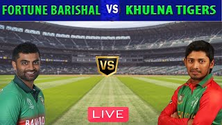 Live Fortune Barishal vs Khulna Tigers  FB vs KT  Bangladesh Premier League 2024 [upl. by Ecneret346]