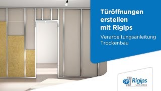 Erstellung von Türöffnungen  Rigips Verarbeitungsanleitung Trockenbau [upl. by Eniretak169]