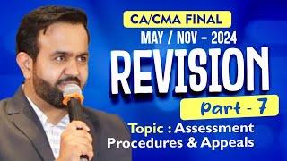 Revision  Final DT MAYNOV24  Return Filing amp Assessment Procedure  PART  7 [upl. by Wilek]