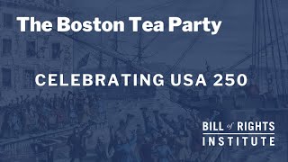 The Boston Tea Party at 250 [upl. by Fabrin]