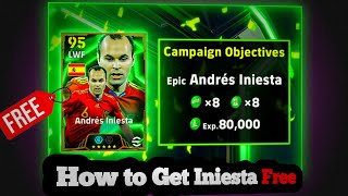 How to Get Andres Iniesta Free in Efootball 2025 [upl. by Wearing]