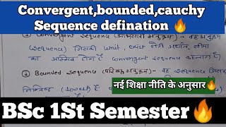 BSc 1St Semester MathsConvergent Bounded Cauchy Sequence definationImportant Theorem [upl. by Yknip180]