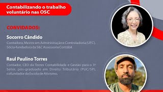 Debate OSC LEGAL  Contabilizando o trabalho voluntário nas OSC [upl. by Anerehs336]