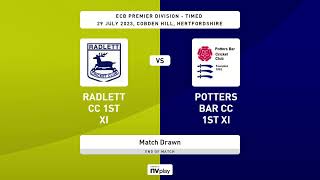 Radlett CC 1st XI v Potters Bar CC 1st XI [upl. by Tisbe]