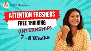 SoftTechAshram Free Training Internship Program for Freshers [upl. by Ricky]