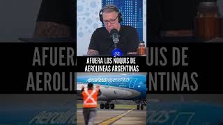 AFUERA LOS ÑOQUIS DE AEROLINEAS ARGENTINAS [upl. by Strohben]