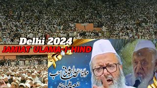 Jamiat UlamaiHind Delhi Program 2024  Bayan Maulana Asjad Madani [upl. by Ellinnet]