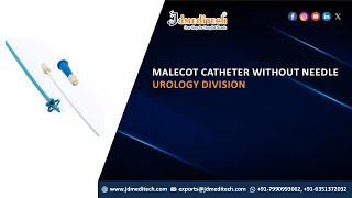 Malecot Catheter without Needle  Urology Division  JDMeditech India [upl. by Dehnel]