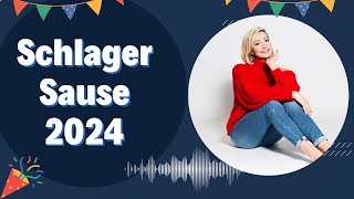 Schlager Sause 2024 💖 Hit Mix 💖 Schlager für Alle [upl. by Colwell]