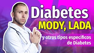 Diabetes tipo MODY tipo LADA y otros tipos  Cap 44 45 y 46 Dr Mario Vega Carbó [upl. by Carilyn]