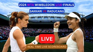 Maria Sakkari Vs Emma Raducanu LIVE Score UPDATE Today Womens Tennis 2024 WTA Wimbledon 116Finals [upl. by Ledoux]