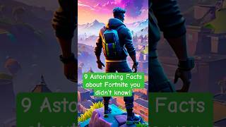 Here are nine astonishing facts about Fortnite that you might not know fortnitemontage [upl. by Fusco]