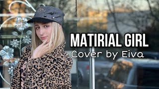 Madonna The Material Girl  Cover by Eiva  era of the 80s Bast of madonna materialgirl 80s [upl. by Zerlina350]