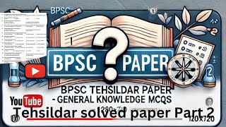 Solved paperBPSC Naib Tehsildar bps 14Part 2 factsviewsandentertainment9192 [upl. by Sofer]