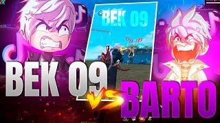 BEK 09 🖤 VS BARTO 💥 GanaréBek 09Free Fire 👹 [upl. by Nho]