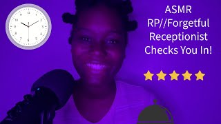 ASMR RP Forgetful Receptionist Checks You In [upl. by Gambell]