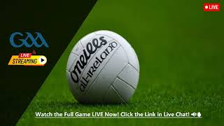 Cappagh v St Laurences GAA Live Stream  GAA Saturday 2024 [upl. by Winther]